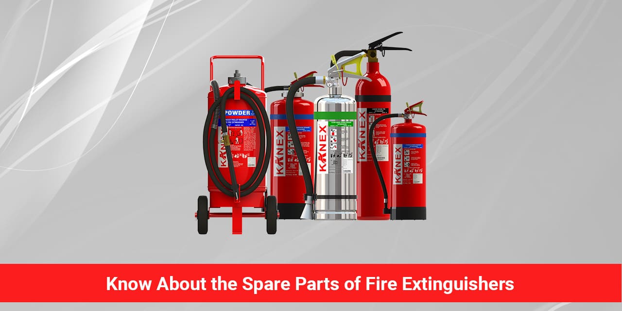 Know About the Spare Parts of Fire Extinguishers Kanex fire