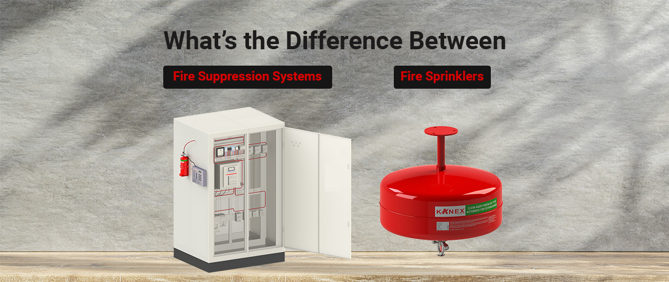 Difference Between Fire Suppression Systems And Fire Sprinklers Archives Kanex Fire Blog 