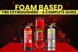 Foam Based Fire Extinguishers – A Complete Guide