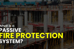 What is a Passive Fire Protection System?
