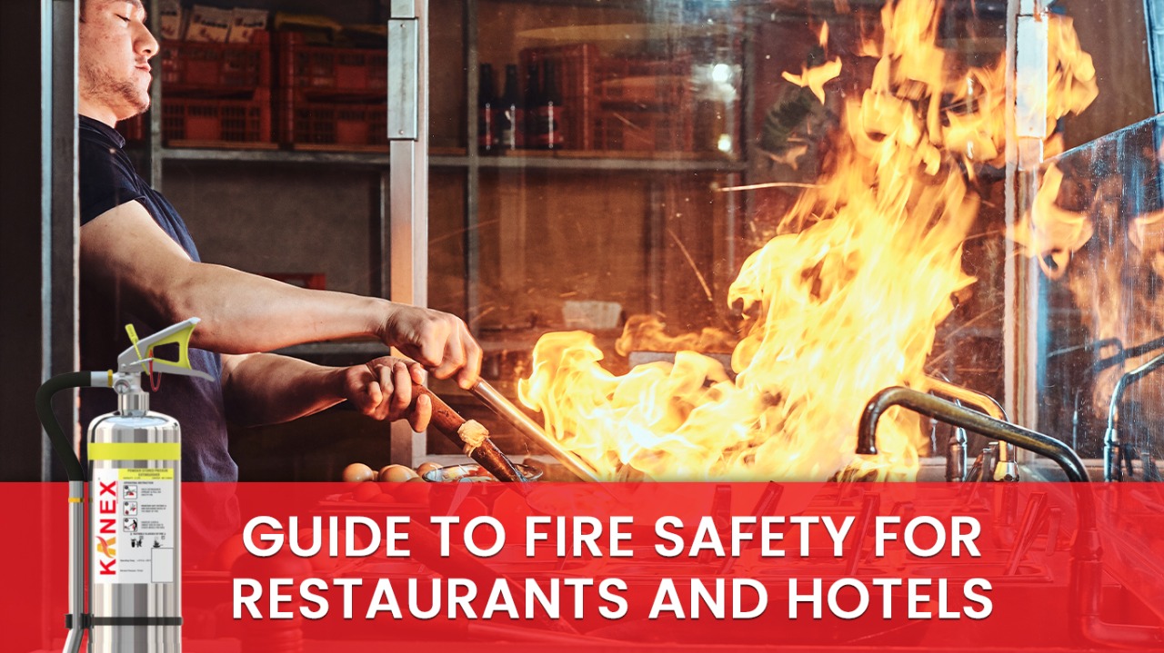 Fire Safety Tips for Restaurants and Hotels - Kanex Fire Blog