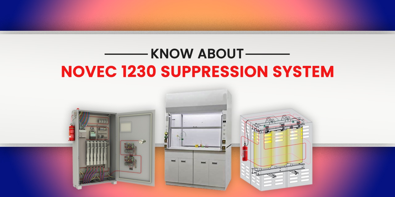 Know About Novec 1230 Suppression System