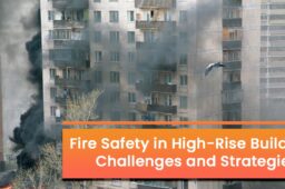 Fire Safety in High-Rise Buildings: Challenges and Strategies