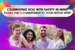 Celebrating Holi with Safety in Mind: Kanex Fire’s Commitment to Your Festive Spirit