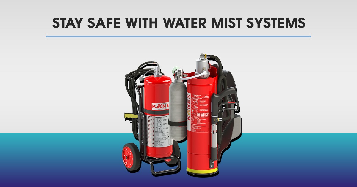 Stay Safe with Water Mist Systems