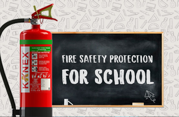Fire Safety Protection for School