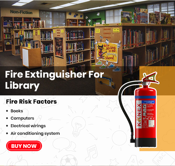 Fire Extinguisher for Library Fire Risk Factors
